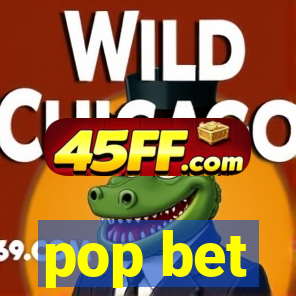 pop bet
